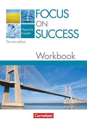 Focus on Success - The new edition - Allgemeine Ausgabe - B1/B2: Workbook mit he