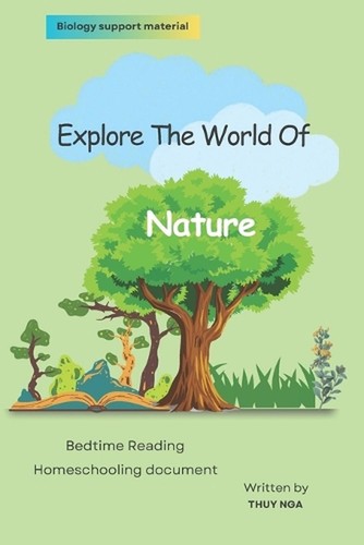 Explore The World Of Nature by Thuy Nga Paperback Book