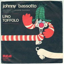 JOHNNY BASSOTTO - I BAMBINI D'ITALIA = LINO TOFFOLO
