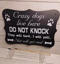 wood hanging decor "crazy dogs live here"  sign. 11-1/2" × 8" Funny Dog Sign