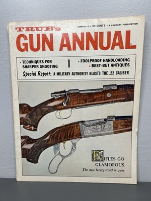 Vintage 1965 TRUE'S GUN ANNUAL  Number 4 The new luxury trend in guns