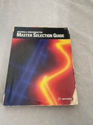 Vintage Motorola Semiconductor Master Selection Guide SG73/D Rev 4