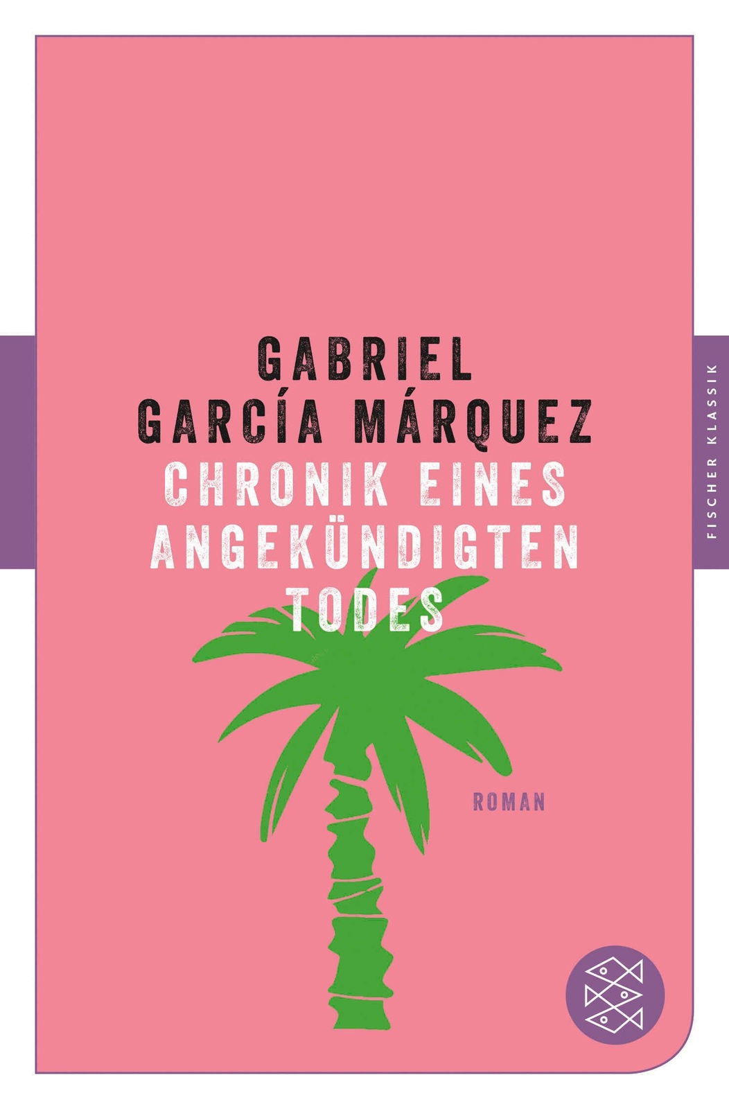 Gabriel García Márquez / Chronik Eines Angekündigten Todes /