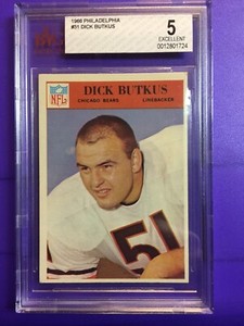 1966 Philadelphia Dick Butkus Rookie card BVG 5 Excellent over all very nice.