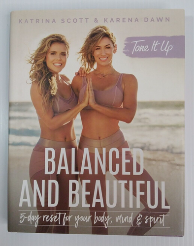 Tone It up: Balanced and Beautiful : 5-Day Reset for Your Body, Mind, and... - Bild 1 von 12