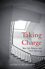 Taking Charge: Your Life Patterns and Their Meaning by Gudrun Burkhard (Paperback, 1997)