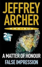 A Matter of Honour/False Impression, Archer, Jeffrey, Used; Good Book