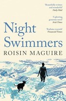 Roisin Maguire - Night Swimmers Beautifully Written And Wonderful - G245Z