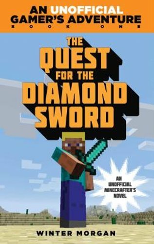 The Quest for the Diamond Sword: An Unofficial Gamer's Adventure, Book One: New - Imagen 1 de 1