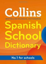 Collins Spanish School Dictionary (Collins School) By Collins UK