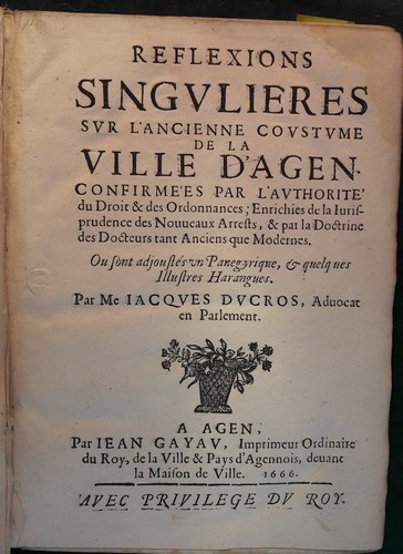 Jacques DUCROS, Réflexions singulières sur l'ancienne Coutume de la ville d'Agen - Picture 2 of 12
