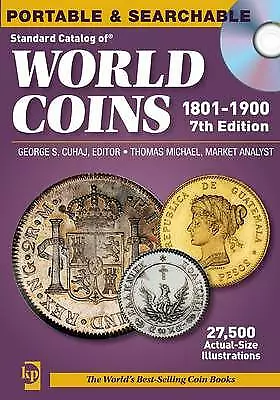 Standard Catalog of World Coins 1801-1900 by George S. Cuhaj