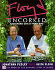 Floyd Uncorked by Jonathan Pedley, Keith Floyd (Paperback, 1999)