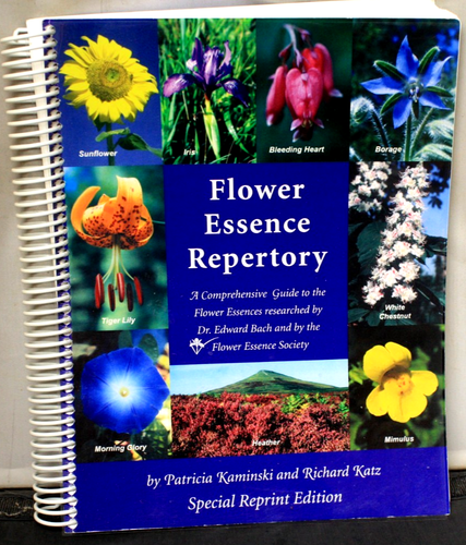 Flower Essence Repertory: A Comprehensive Guide to the Flower Essences