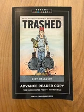 Trashed by Derf Backderf 2015 Advance Reader Copy Uncorrected Proof Abrams