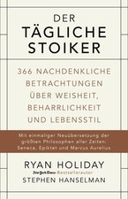 Der tägliche Stoiker, Ryan Holiday