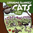 Grandma Bonnie's Cats a Happy Place 9781434387936 by Bonnie Tweedy Paperback