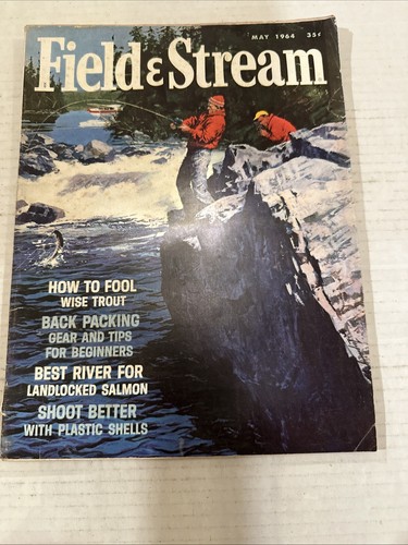 Field And Stream Vintage Magazine May 1964 Wise Trout Back Packing Ads