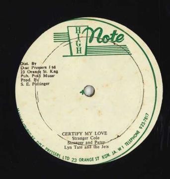 ジャマイカ12” Stranger &amp; Patsy , Lynn Taitt  Certify My Love none High Note /00250 12
