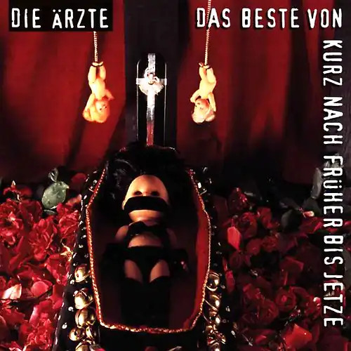 Die Ärzte - Das Beste Von Kurz Nach Früher Bis Jetze - Bild 1 von 1