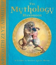 The Mythology Handbook: A Course in Ancient Greek Myths - Hardcover - GOOD
