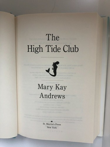 The High Tide Club: A Novel / NEW 1st Ed. (signed by Mary Kay Andrews) - Picture 7 of 7