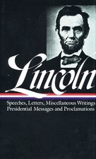 Abraham Lincoln: Speeches and Writings Vol. 2 1859-1865 Loa 46 