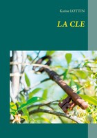 Karine Lottin | La Clé | Buch | FranzöSisch (2020) | 230 S. | Ean 9782322235575