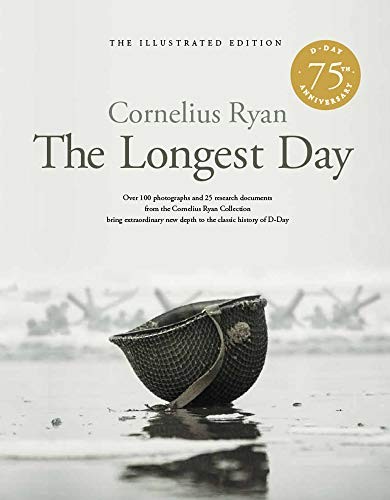 The Longest Day: The Illustrated Edition By Cornelius Ryan, Doug McCabe