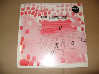 The Album Leaf  One Day I'll Be On Time VINYL LIKE NEW /COVER HAS CORNER CREASES