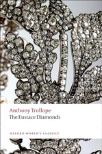 Anthony Trollope - Eustace Diamonds - New Paperback - X84z