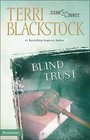 Blind Trust by Terri Blackstock (Paperback, 1997)