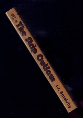 THE STRIP OUTLAW By L. J. Brooksby, A novel, Signed by Author, 1st Edition - Picture 3 of 6