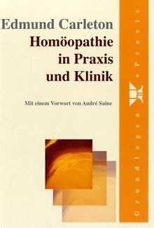 Homöopathie in Praxis und Klinik von Edmund Carleton | Buch | Zustand sehr gut - Bild 1 von 2
