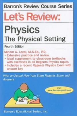 Barron's Let's Review Physics: The Physical Setting by Miriam Lazar M.S. Ed.