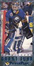 GRANT FUHR, BUFFALO SABRES, RARE 'NETMINDERS' 1993-94 NHL FLEER POWERPLAY CARD.
