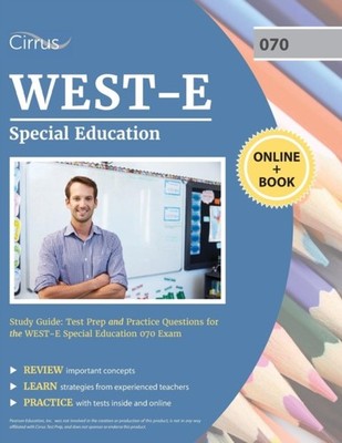 Cirrus Teacher Certi - WEST-E Special Education Study Guide  Test Prep - X555z