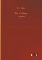Rene Bazin | The Ink Stain | Buch | Englisch (2019) | Complete | 200 S.