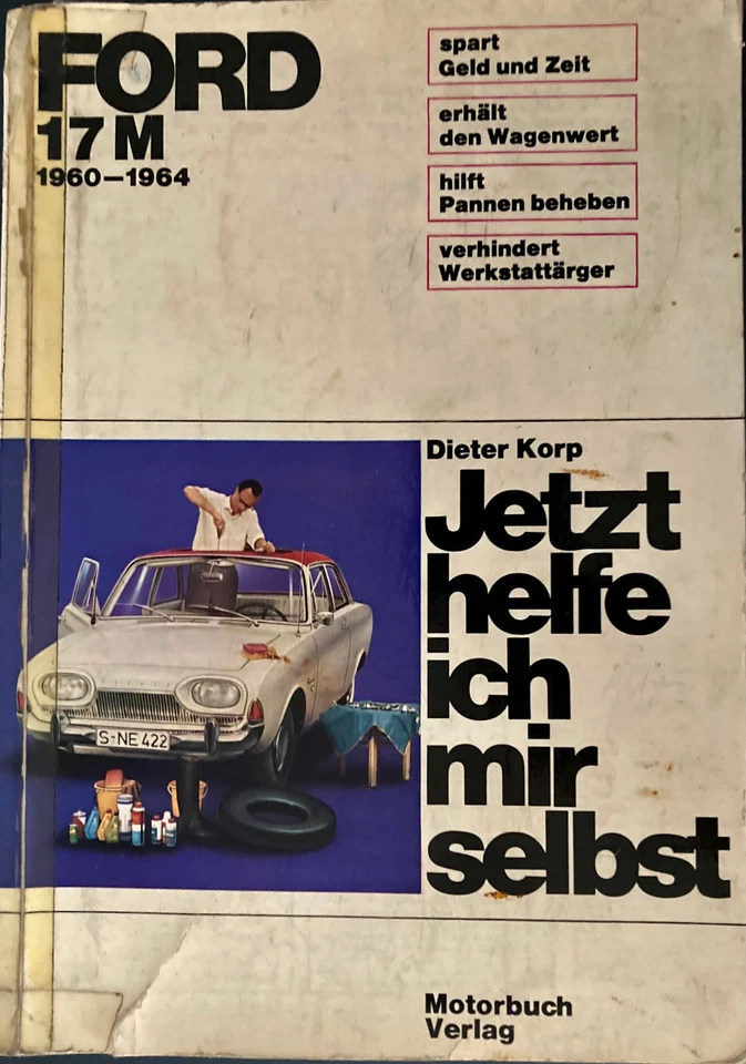 Jetzt helfe ich mir selbst Ford 17 M 1960 - 1964 Motorbuch Verlag - Bild 1 von 1
