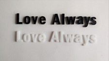 3/4" Glass Precut Phrase - Love Always - for Fusing  Mosaic - Coe 96