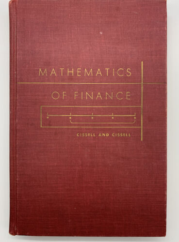 Mathematics of Finance by Robert & Helen Cissell VTG 1956 Inc Index of Tables - Picture 1 of 11