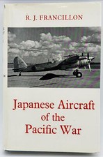Japanese Aircraft of the Pacific War Francillon, Rene J. Near Fine