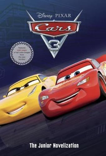 Cars 3 Junior Novelization (Disney/Pixar Cars 3) by Random House Disney: Used