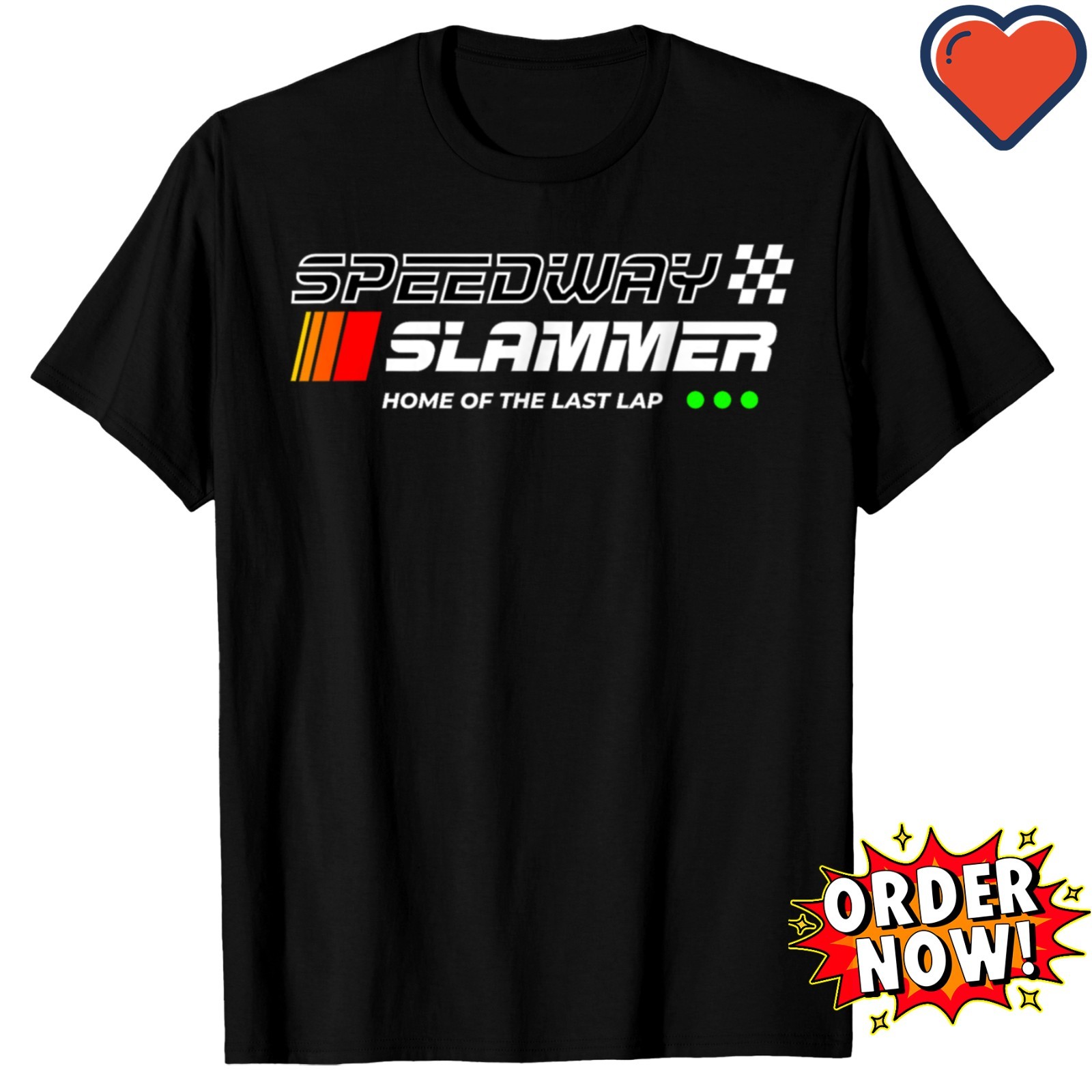 Iconic Speedway Slammer Unisex Motorsports Tee Home Home of The Last Lap Apparel