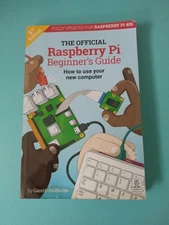 The Official Raspberry Pi Beginner's Guide The Official Raspberry