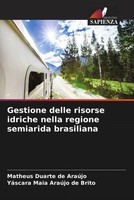 Gestione Delle Risorse Idriche Nella Regione Semiarida Brasiliana AraúJo (U. A.)