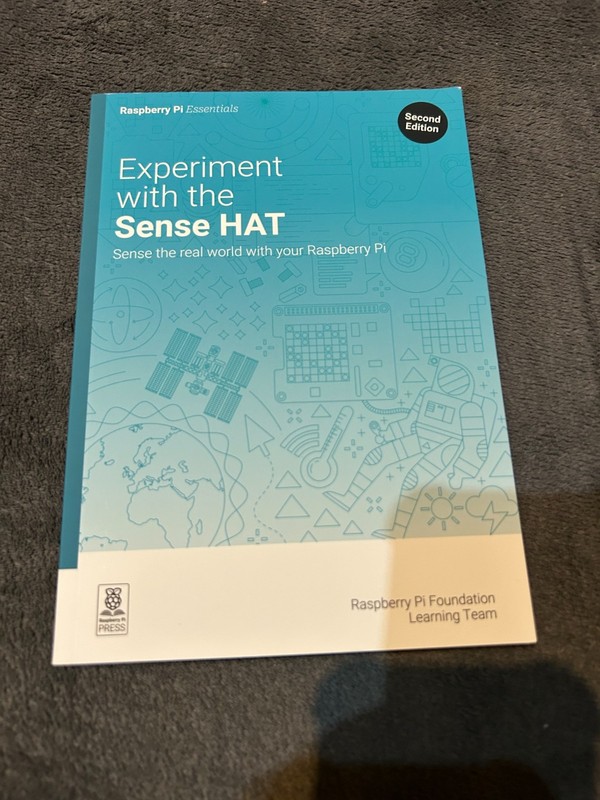 Raspberry Pi Foundation Learning Team Experiment with the Sense HAT (Paperback)