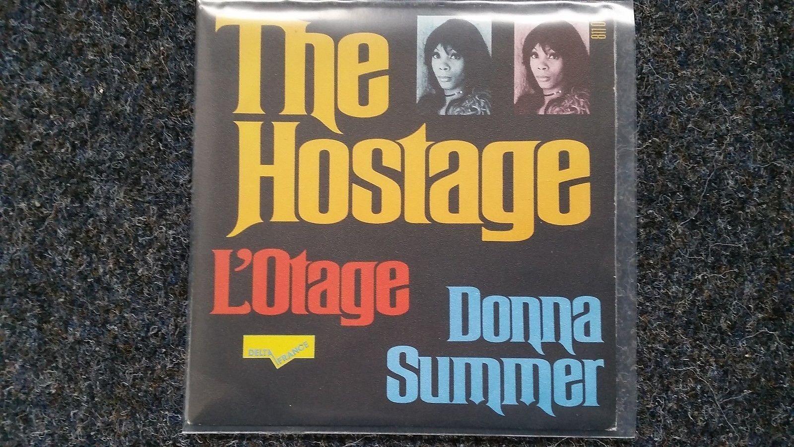 7"" Single Vinyl Donna Summer - The hostage (L'otage) FRANCE