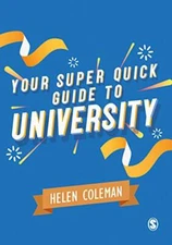 Your Super Quick Guide to University, Coleman 9781529713282 Free Shipping..