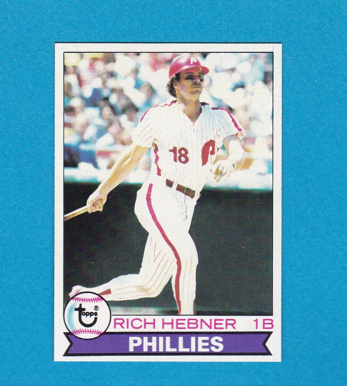 1979 TOPPS BASEBALL SET BREAK 567 RICH HEBNER PHILS MINT!